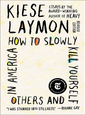 cover image of How to Slowly Kill Yourself and Others in America